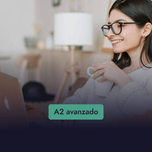Curso cuatrimestral online - A2 Avanzado