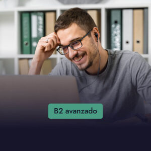 Curso cuatrimestral online - B2 Avanzado