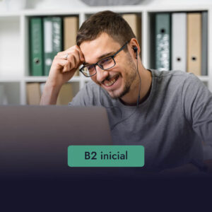 Curso cuatrimestral online - B2 Inicial